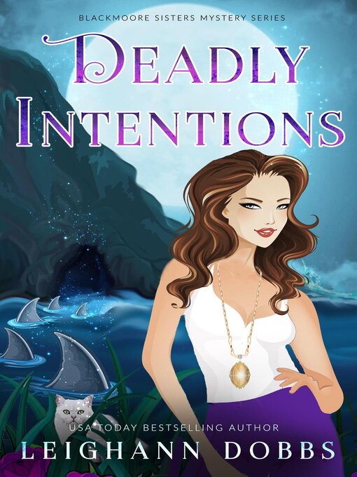 Title details for Deadly Intentions by Leighann Dobbs - Wait list